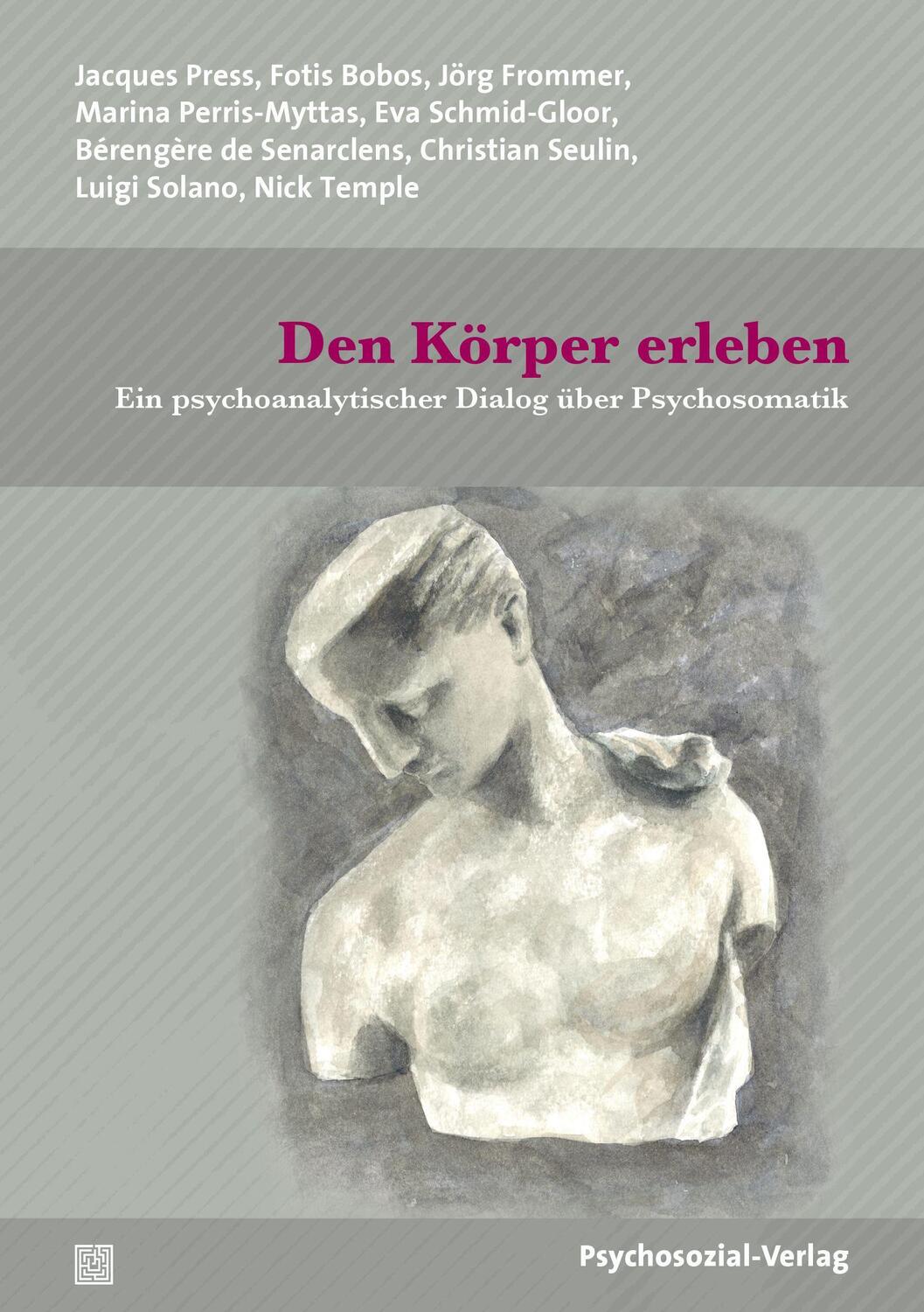 Cover: 9783837931075 | Den Körper erleben | Ein psychoanalytischer Dialog über Psychosomatik