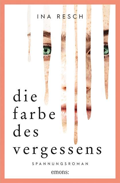 Cover: 9783740811457 | Die Farbe des Vergessens | Spannungsroman | Ina Resch | Taschenbuch
