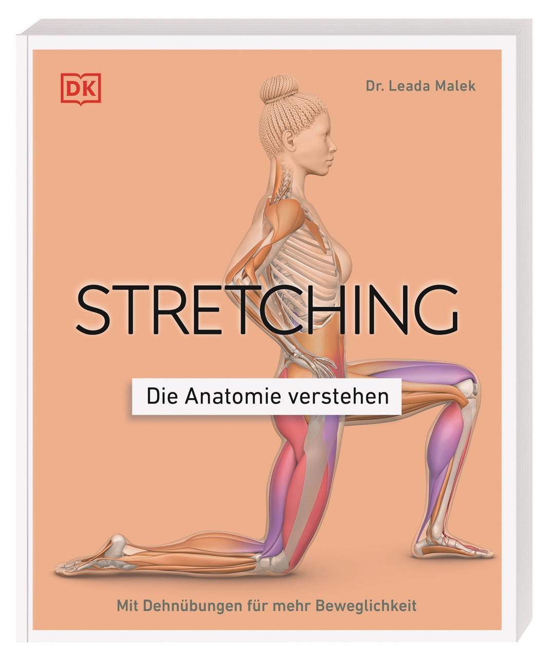 Cover: 9783831048366 | Stretching - Die Anatomie verstehen | Leada Malek | Taschenbuch | 2023