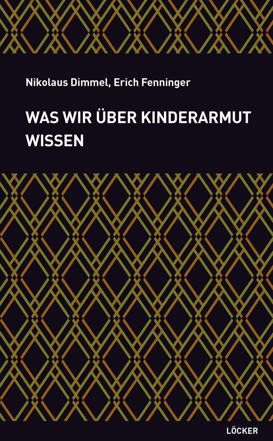 Cover: 9783990980255 | Was wir über Kinderarmut wissen | Nikolaus Dimmel (u. a.) | Buch