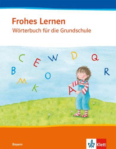 Cover: 9783122165246 | Frohes Lernen. Mein Wörterbuch für die Grundschule. 1.-4. Schuljahr