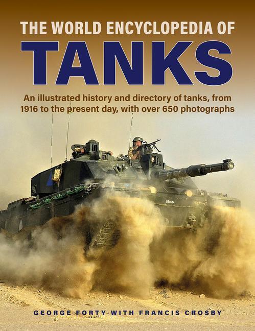 Cover: 9780754835745 | Tanks, The World Encyclopedia of | George Forty | Buch | Englisch