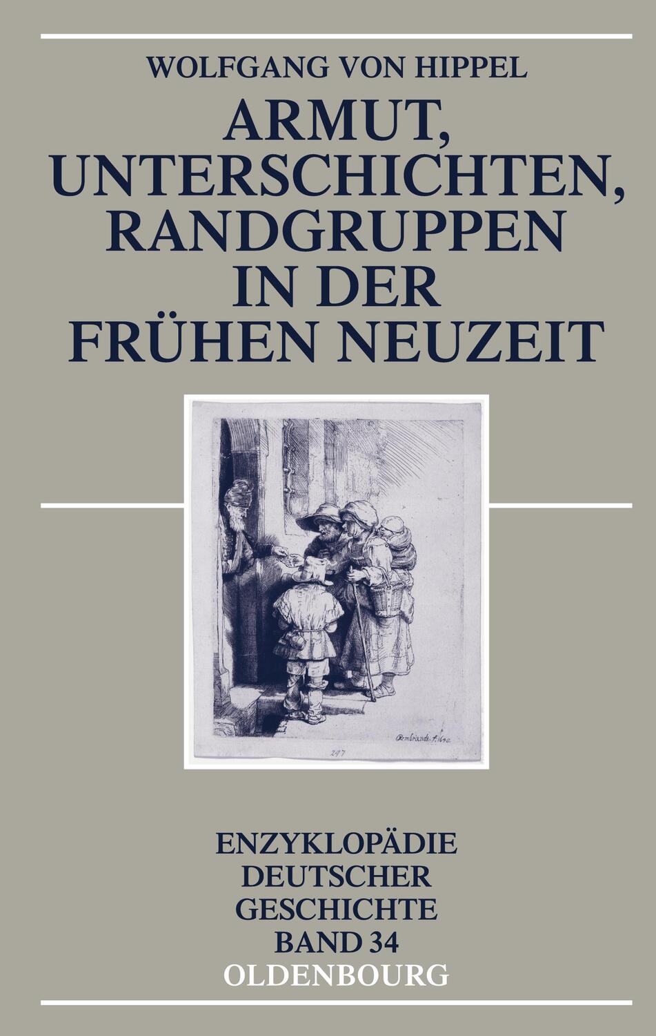 Cover: 9783486702248 | Armut, Unterschichten, Randgruppen in der Frühen Neuzeit | Hippel | IX