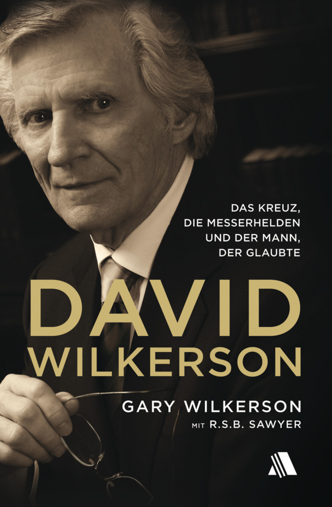 Cover: 9783940188960 | David Wilkerson | Gary Wilkerson (u. a.) | Buch | 352 S. | Deutsch