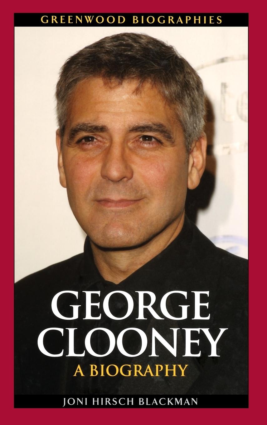 Cover: 9780313358265 | George Clooney | A Biography | Joni Blackman | Buch | Englisch | 2009