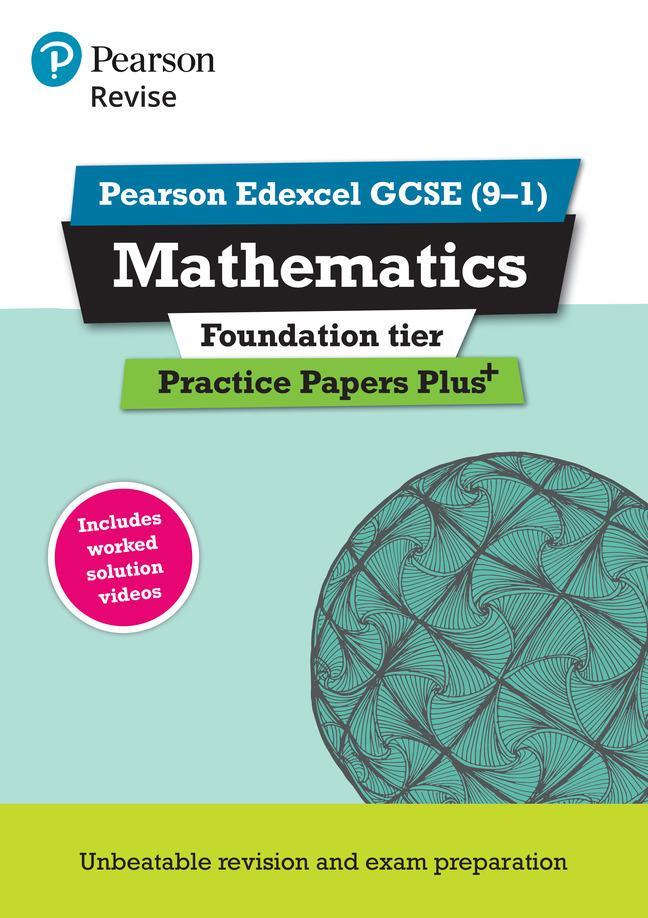 Cover: 9781292096308 | Pearson REVISE Edexcel GCSE Maths Foundation Practice Papers Plus -...