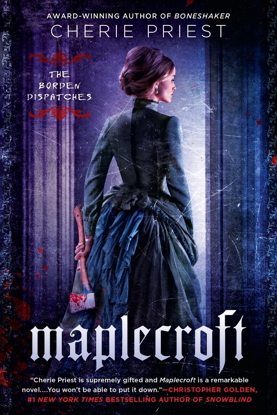 Cover: 9780451466976 | Maplecroft | The Borden Dispatches | Cherie Priest | Taschenbuch