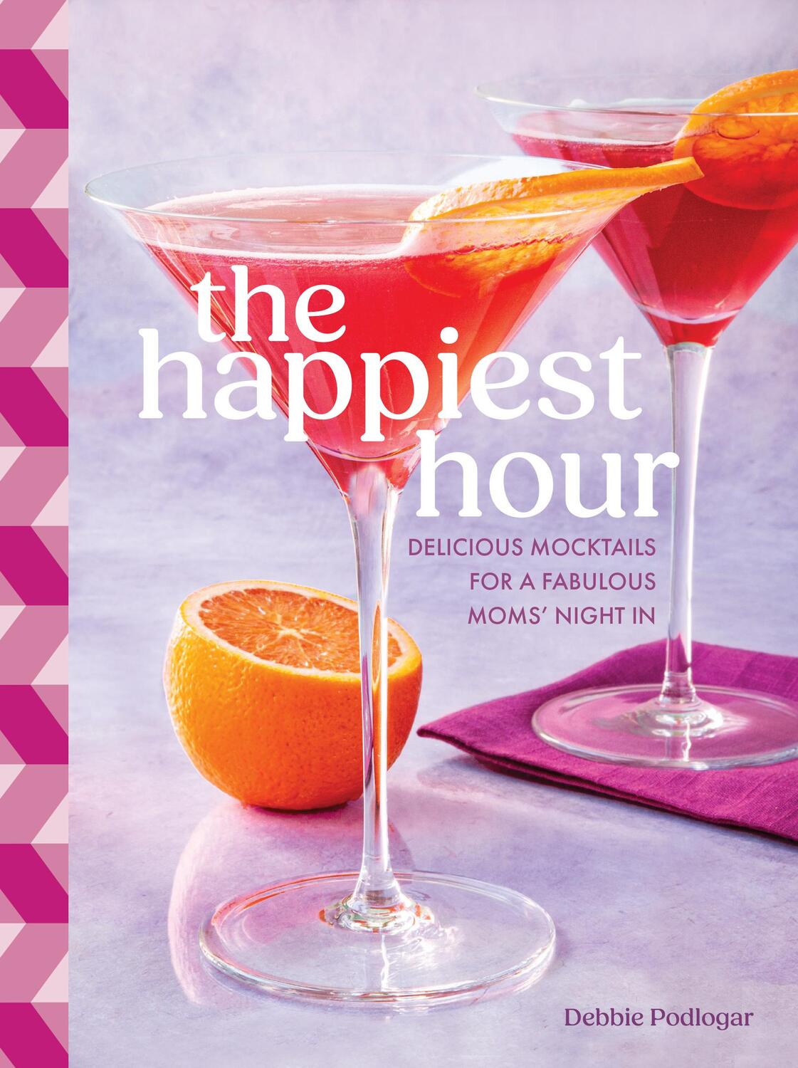 Cover: 9781577154372 | The Happiest Hour | Delicious Mocktails for a Fabulous Moms' Night in