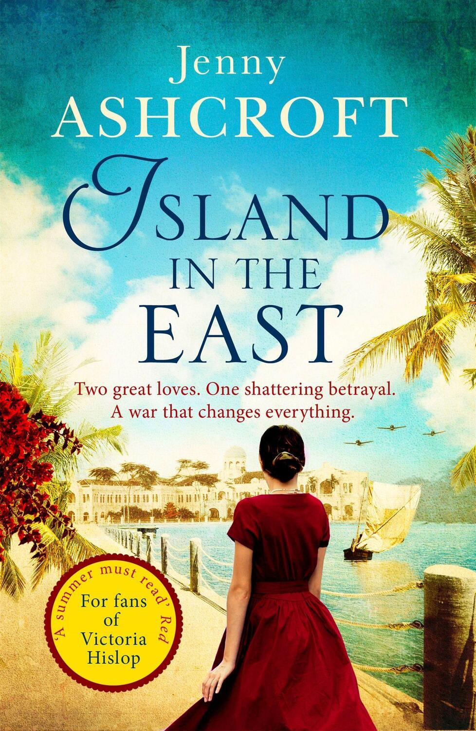 Cover: 9780751565089 | Island in the East | Escape This Summer With This Perfect Beach Read