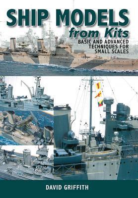 Cover: 9781848320918 | Ship Models from Kits | Basic and Advanced Techniques for Small Scales