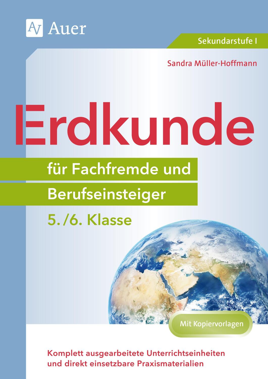 Cover: 9783403083931 | Erdkunde für Fachfremde und Berufseinsteiger 5-6 | Müller-Hoffmann