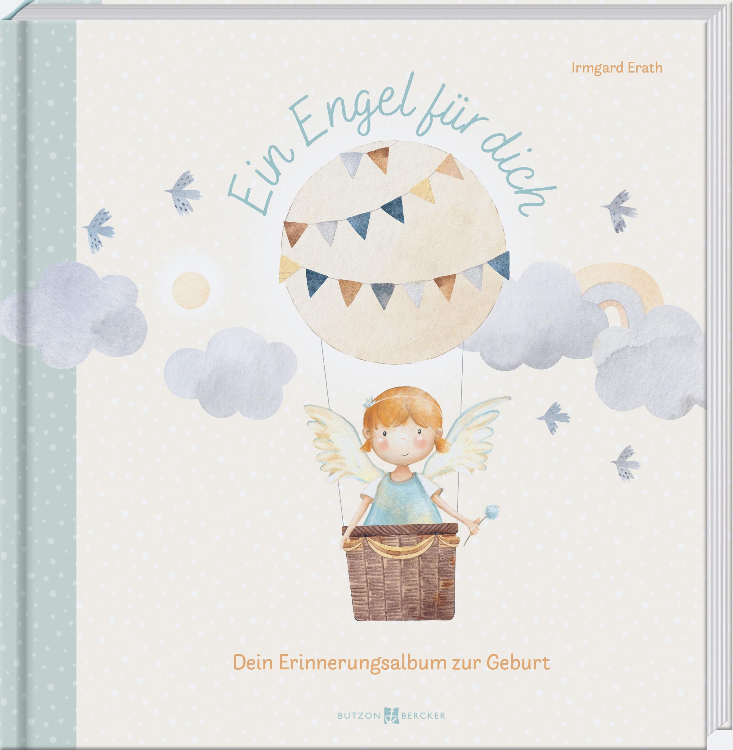 Cover: 9783766637604 | Ein Engel für dich | Dein Erinnerungsalbum zur Geburt | Irmgard Erath