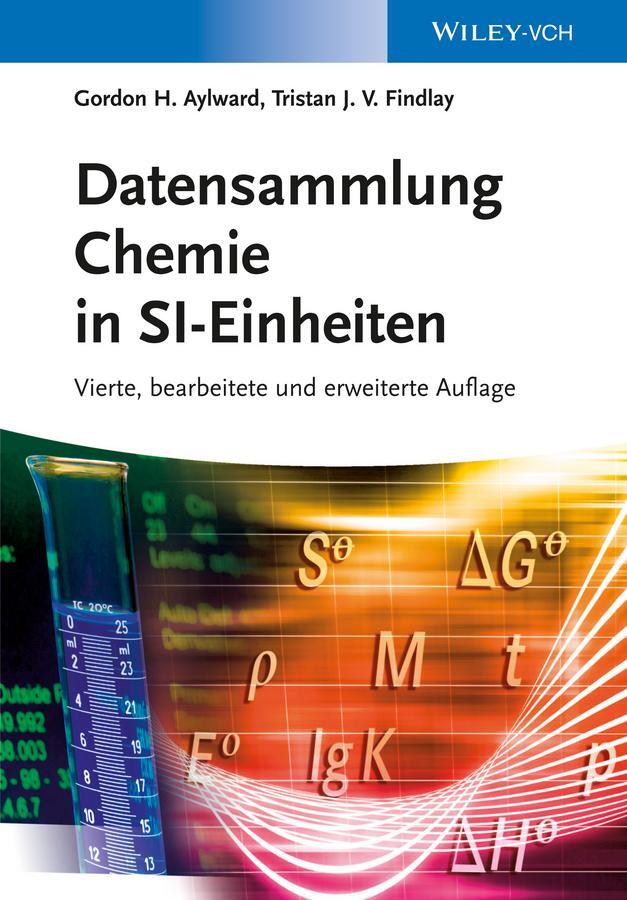 Cover: 9783527330928 | Datensammlung Chemie in SI-Einheiten | Gordon H. Aylward (u. a.)