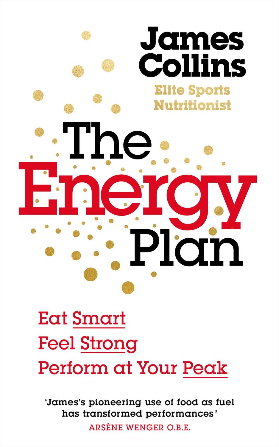 Cover: 9781785042294 | The Energy Plan | Eat Smart, Feel Strong, Perform at Your Peak | Buch