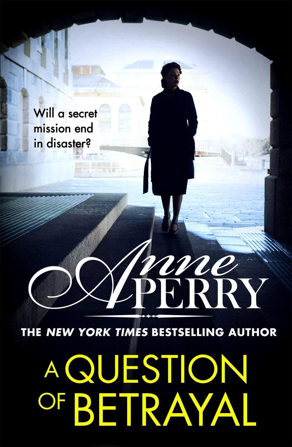 Cover: 9781472257352 | A Question of Betrayal | Elena Standish Book 2 | Anne Perry | Buch
