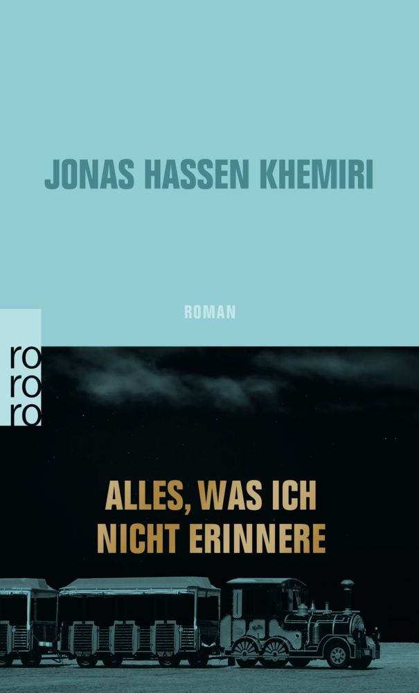 Cover: 9783499276583 | Alles, was ich nicht erinnere | Roman | Jonas Hassen Khemiri | Buch