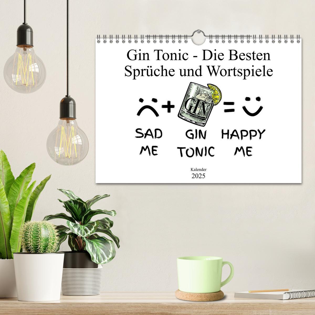 Bild: 9783435291021 | Gin &amp; Tonic Die Besten Sprüche und Wortspiele (Wandkalender 2025...