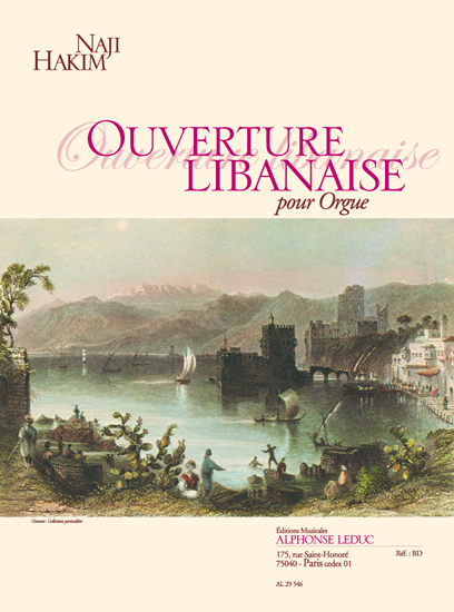 Cover: 9790046295461 | Ouverture Libanaise | Naji Hakim | Buch | Alphonse Leduc