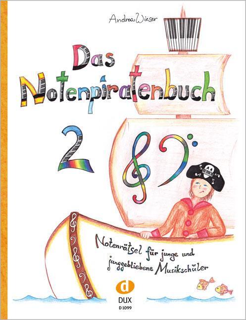 Cover: 9783868492750 | Das Notenpiratenbuch 2 | Andrea Wieser | Broschüre | Deutsch | 2015