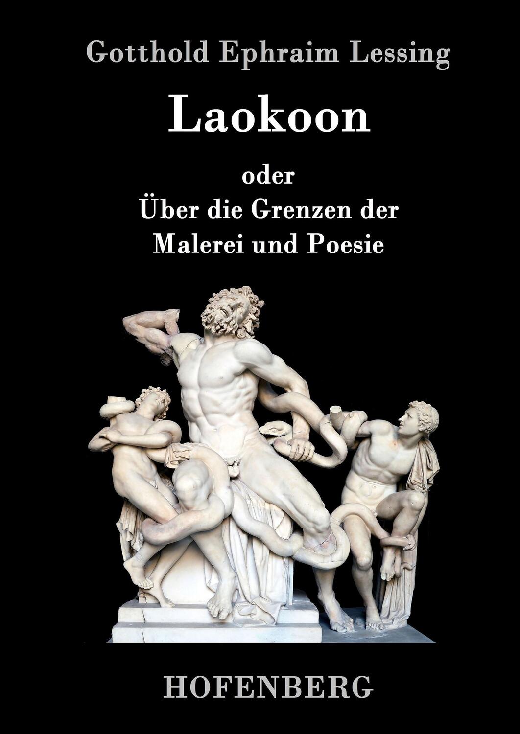 Cover: 9783843052764 | Laokoon | oder Über die Grenzen der Malerei und Poesie | Lessing