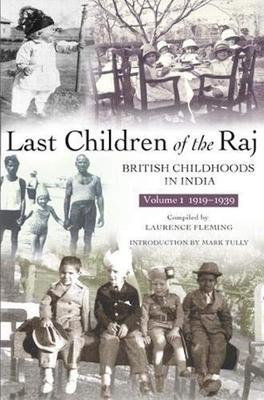 Cover: 9781903660201 | Last Children Of The Raj, Volume 1 | Laurence Fleming (u. a.) | Buch