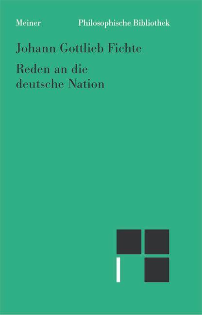 Cover: 9783787318568 | Reden an die deutsche Nation | Johann Gottlieb Fichte | Taschenbuch