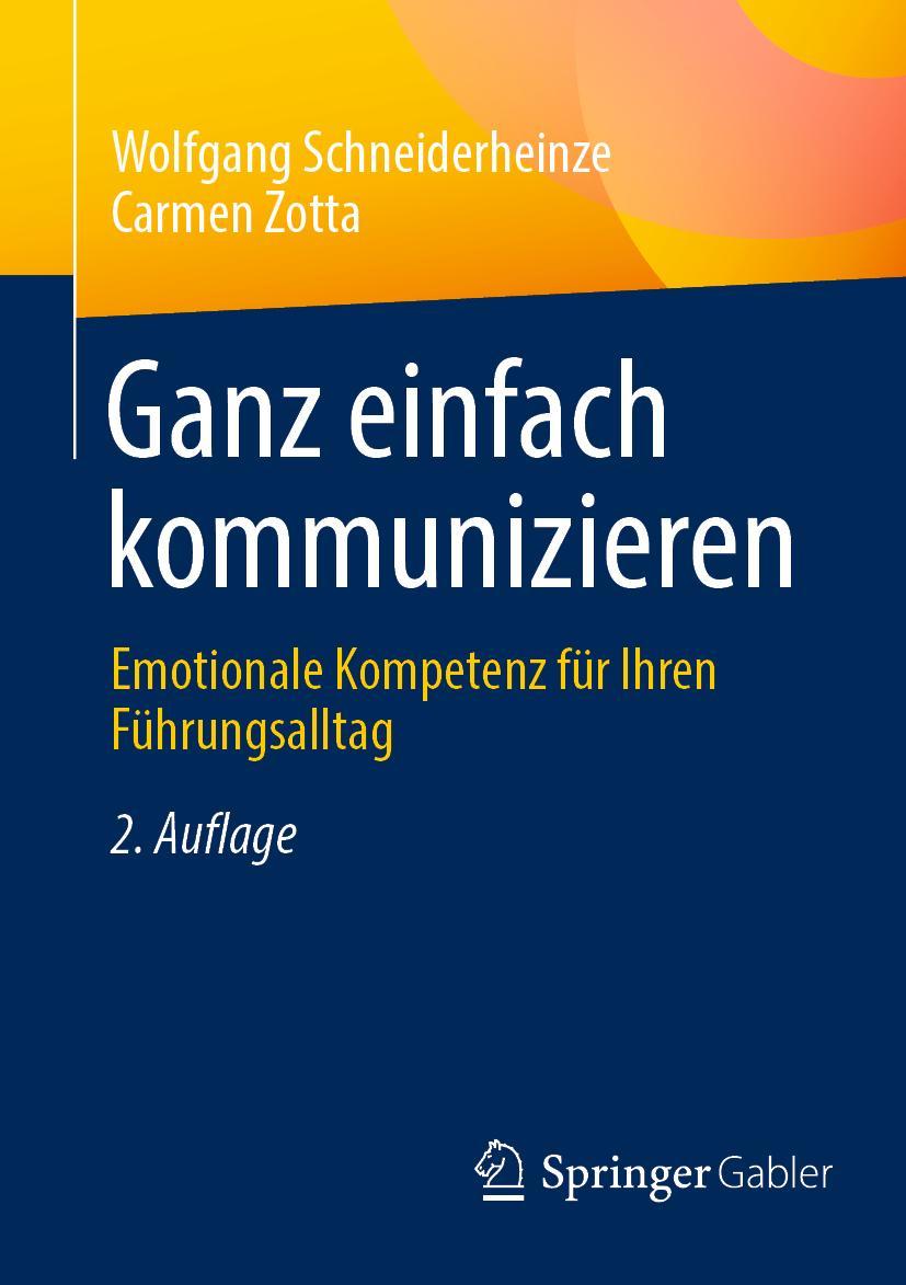 Cover: 9783658412708 | Ganz einfach kommunizieren | Carmen Zotta (u. a.) | Taschenbuch | xvi