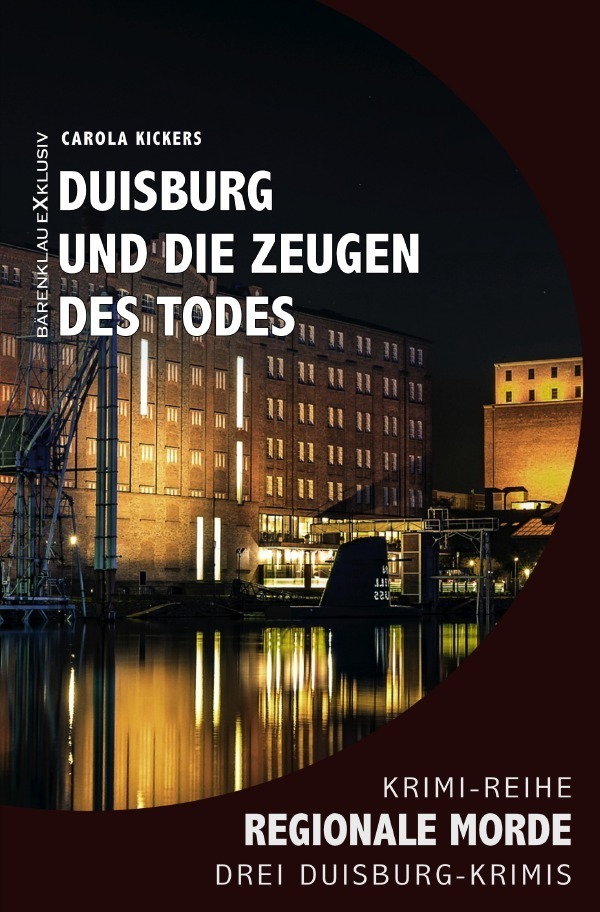 Cover: 9783756527281 | Duisburg und die Zeugen des Todes - Regionale Morde: 3 Duisburg-Krimis