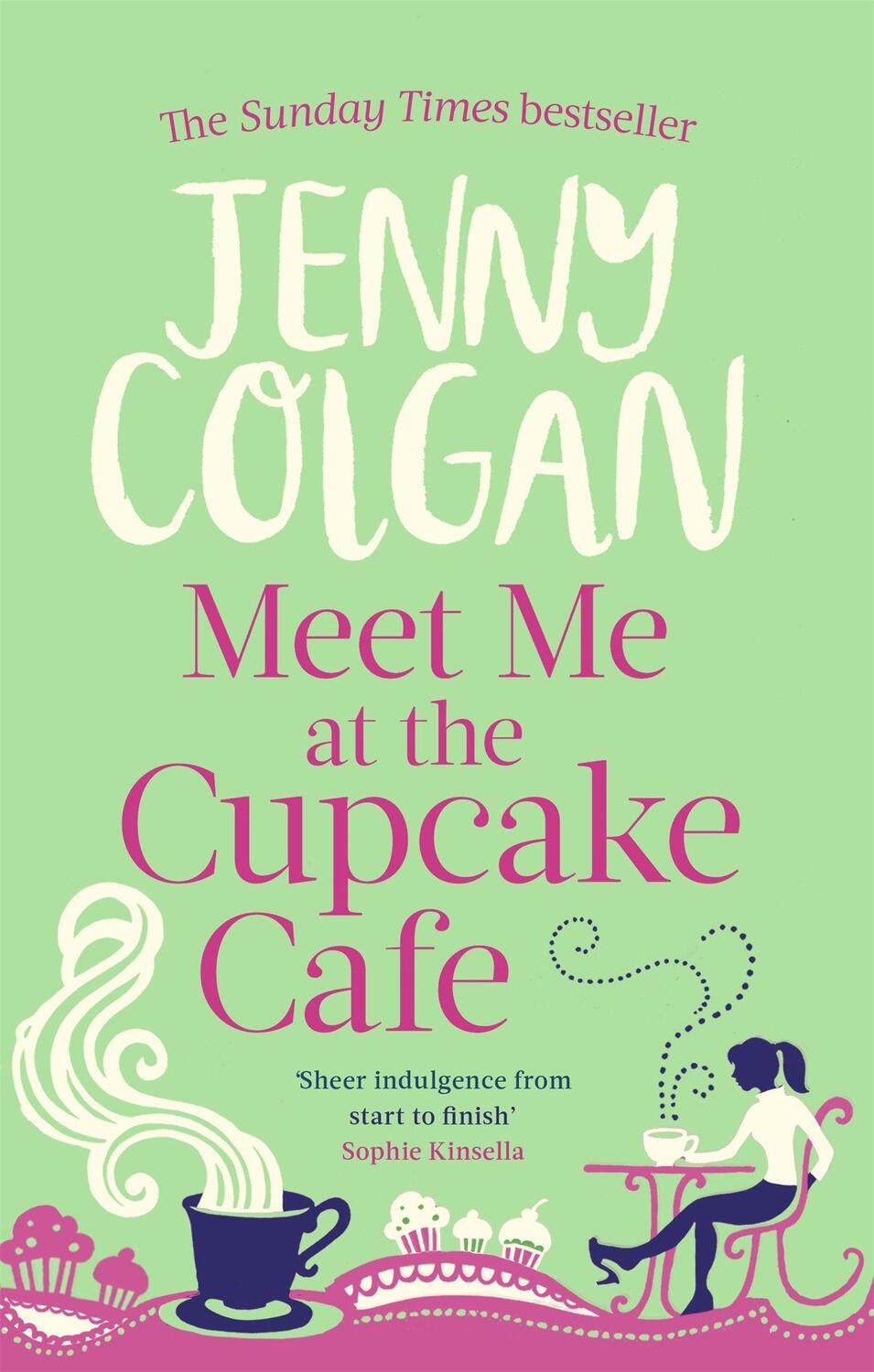 Cover: 9780751544497 | Meet Me at the Cupcake Café | Jenny Colgan | Taschenbuch | 472 S.