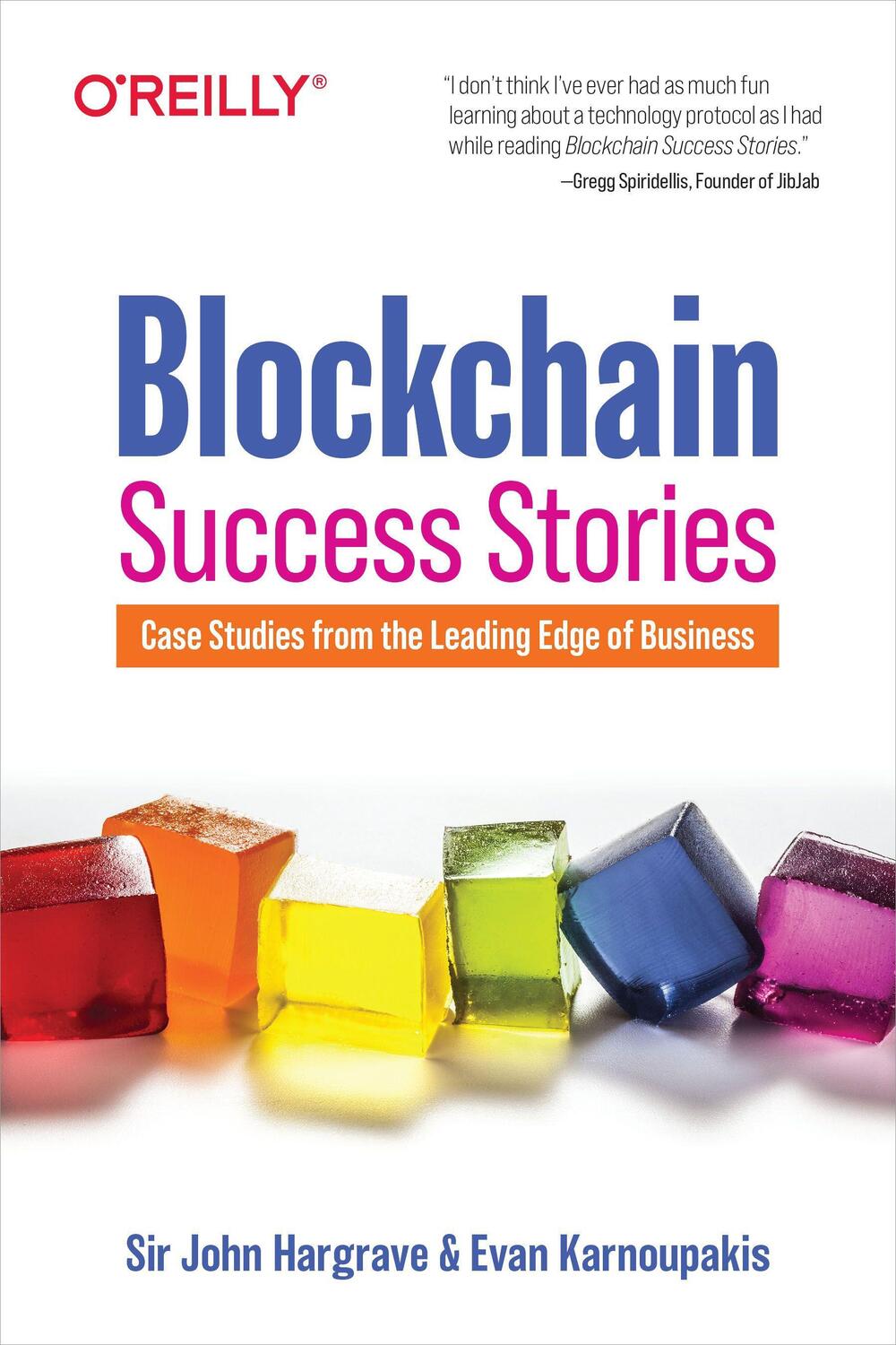 Cover: 9781098114824 | Blockchain Success Stories | Sir John Hargrave (u. a.) | Taschenbuch