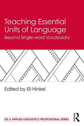 Cover: 9781138478770 | Teaching Essential Units of Language | Beyond Single-word Vocabulary