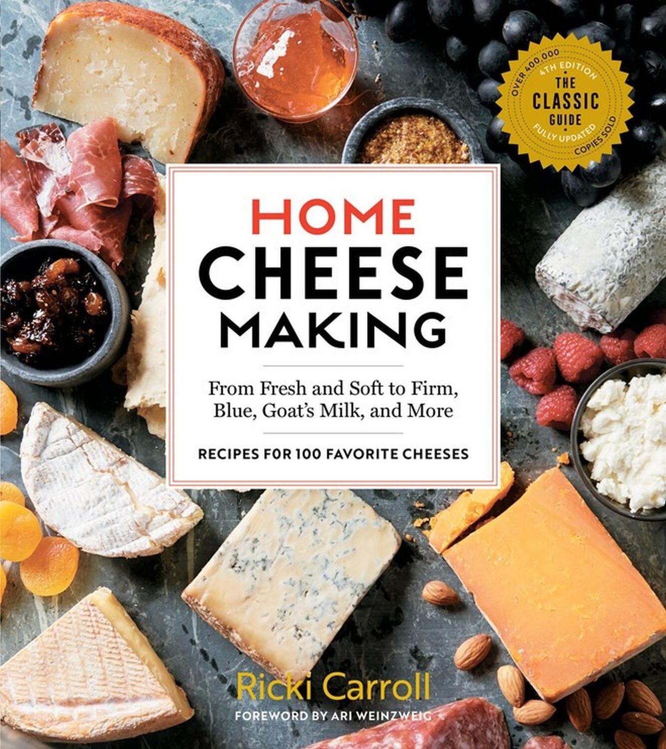 Cover: 9781612128672 | Home Cheese Making, 4th Edition | Ricki Carroll | Taschenbuch | 2018