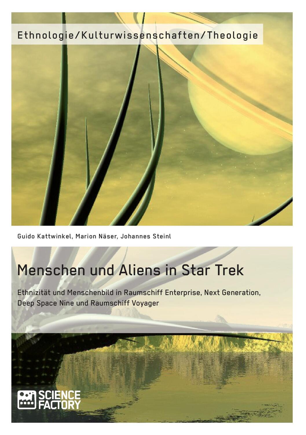 Cover: 9783956870071 | Menschen und Aliens in Star Trek | Guido Kattwinkel (u. a.) | Buch
