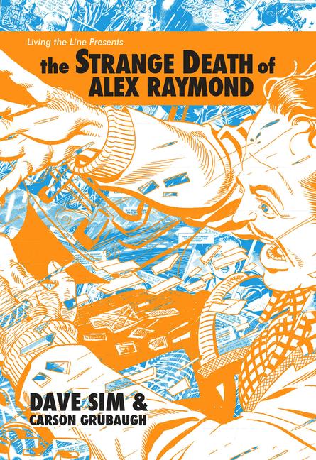 Cover: 9781736860502 | The Strange Death of Alex Raymond | Dave Sim (u. a.) | Buch | Englisch