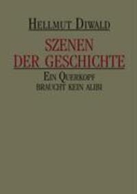 Cover: 9783833454646 | Szenen der Geschichte | Ein Querkopf braucht kein Alibi | Diwald