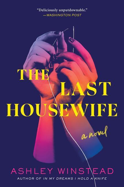 Cover: 9781728269825 | The Last Housewife | A Novel | Ashley Winstead | Taschenbuch | 2023