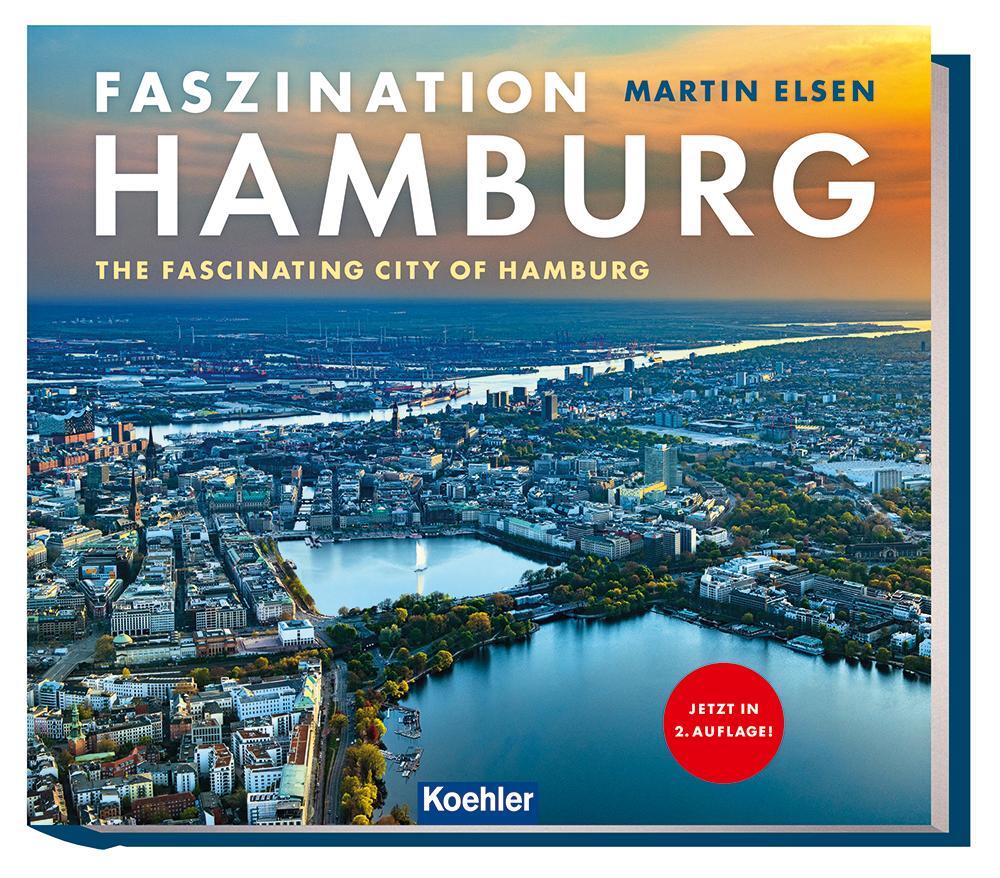 Cover: 9783782213936 | Faszination Hamburg | The fascinating city of Hamburg | Martin Elsen