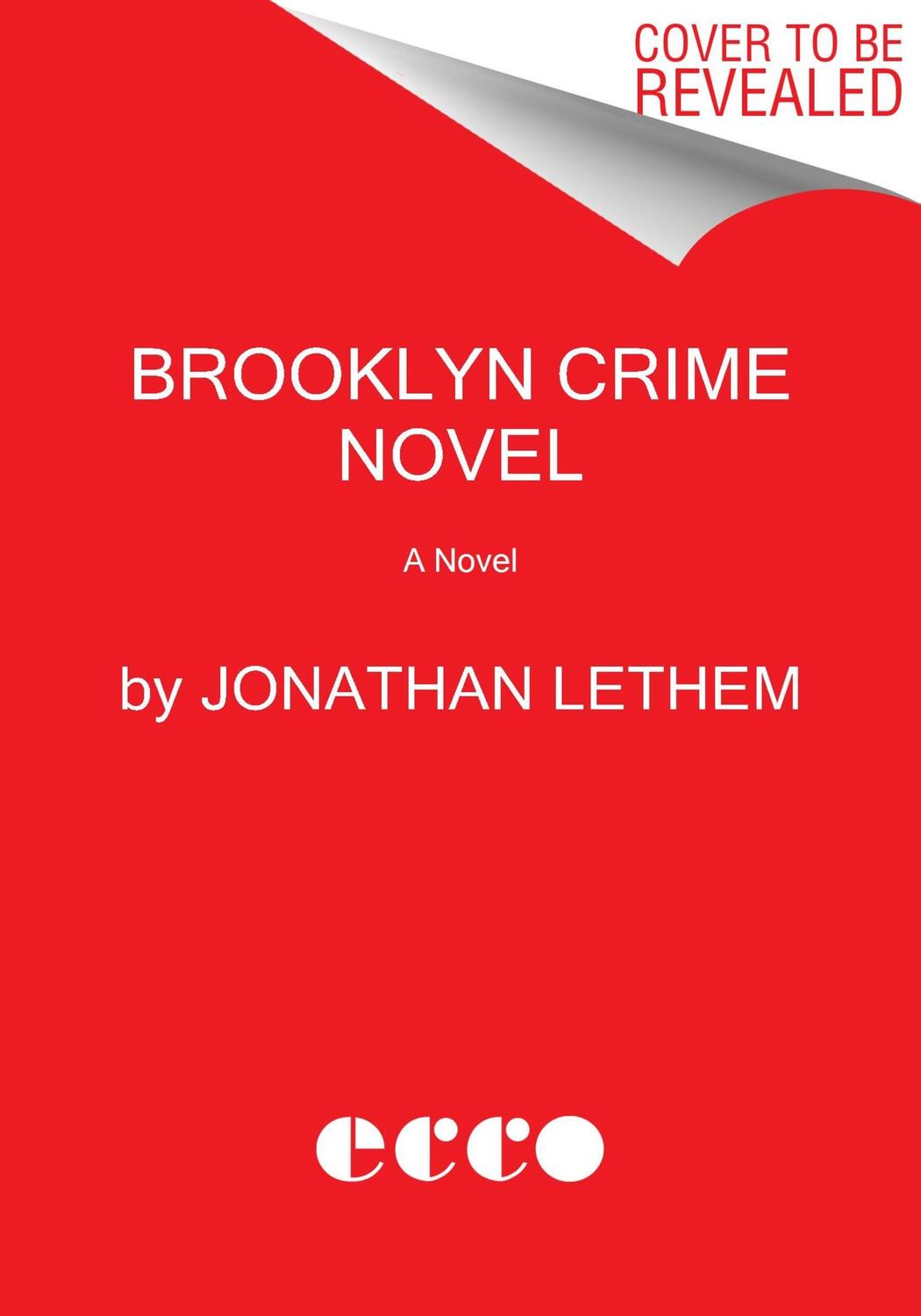 Cover: 9780062938824 | Brooklyn Crime Novel | A Novel | Jonathan Lethem | Buch | Englisch