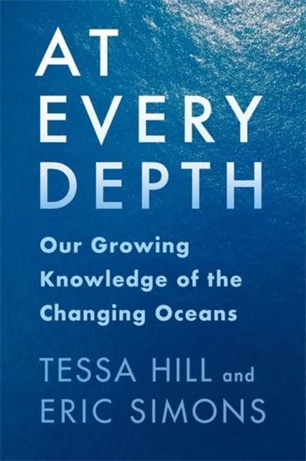 Cover: 9780231199704 | At Every Depth | Our Growing Knowledge of the Changing Oceans | Buch