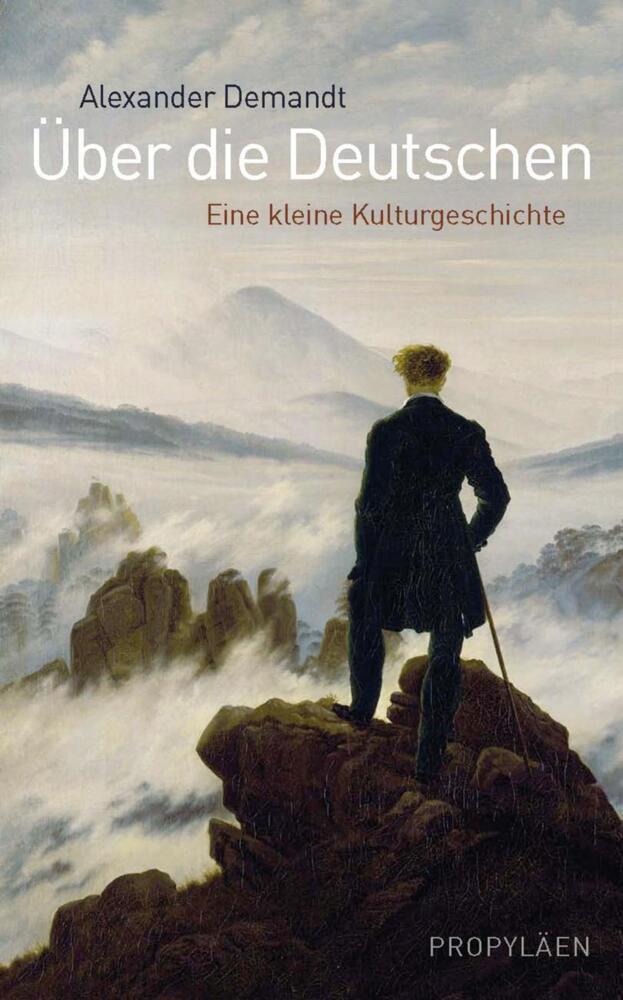 Cover: 9783549072943 | Über die Deutschen | Eine kleine Kulturgeschichte | Alexander Demandt