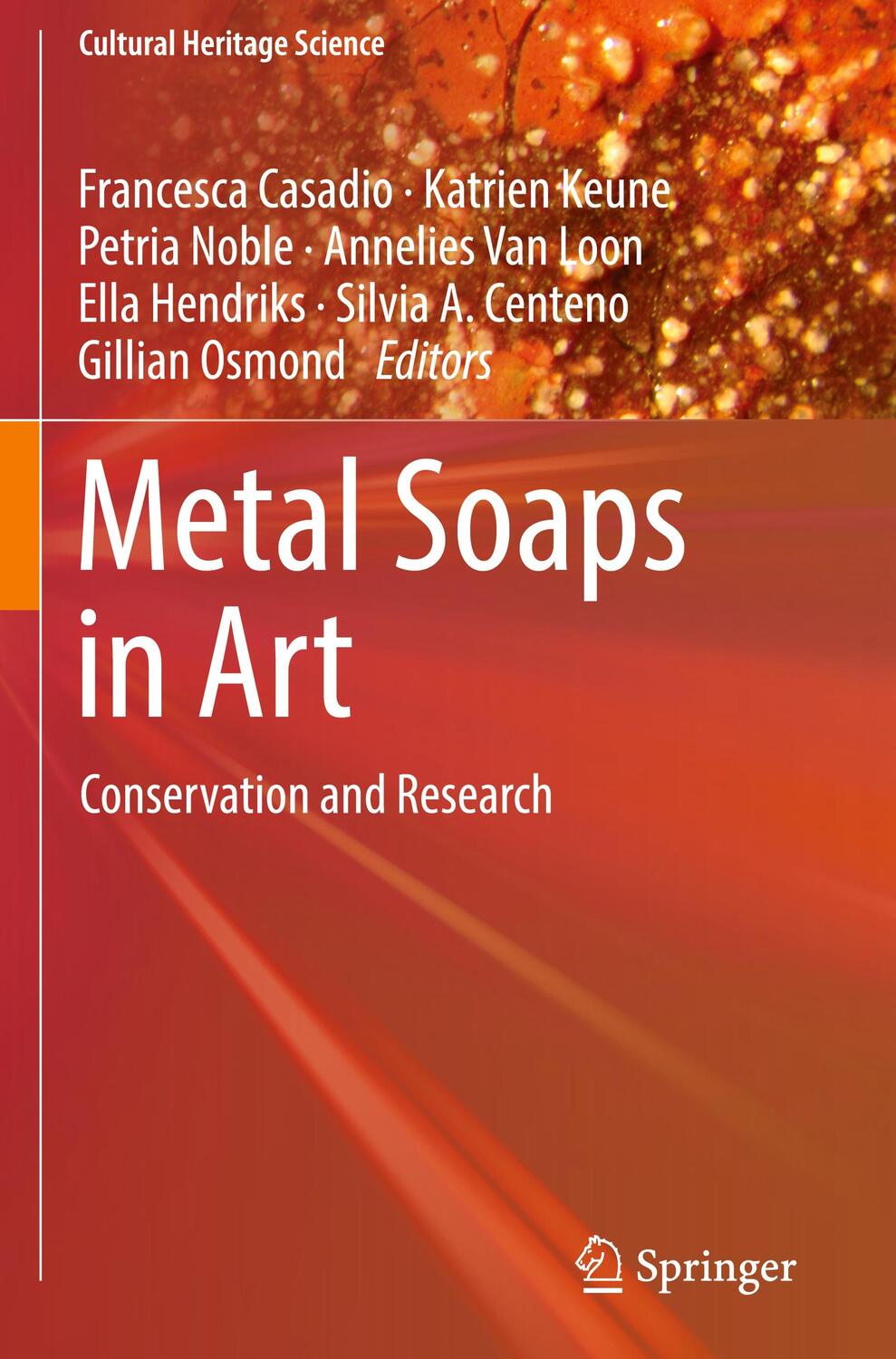 Cover: 9783319906164 | Metal Soaps in Art | Conservation and Research | Casadio (u. a.)