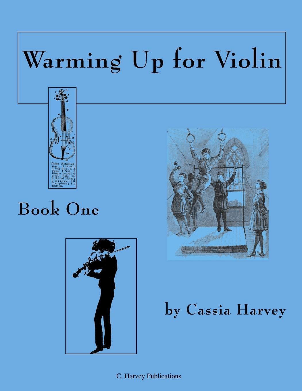 Cover: 9781932823172 | Warming Up for Violin, Book One | Cassia Harvey | Taschenbuch | 2012