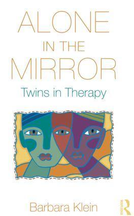 Cover: 9780415893404 | Alone in the Mirror | Twins in Therapy | Barbara Klein | Buch | 2012