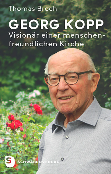 Cover: 9783796618192 | Georg Kopp - Visionär einer menschenfreundlichen Kirche | Thomas Broch