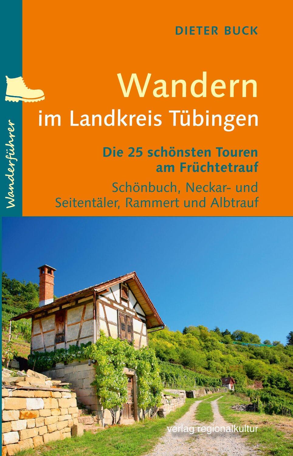 Cover: 9783955052829 | Wandern im Landkreis Tübingen | Dieter Buck | Taschenbuch | Deutsch