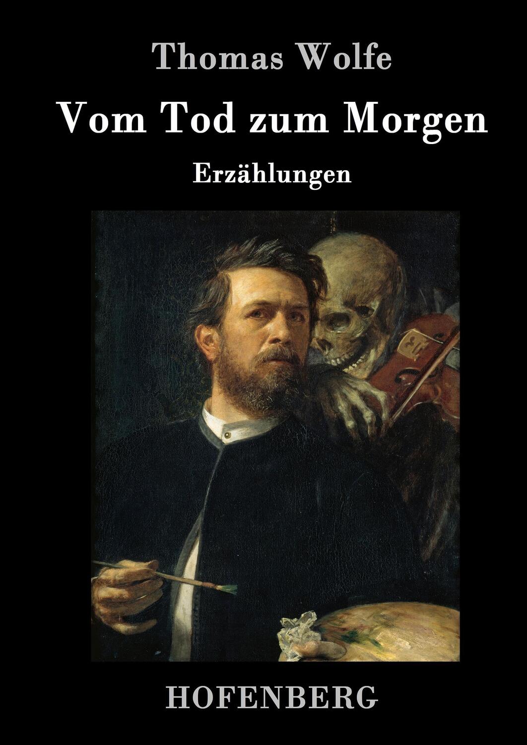 Cover: 9783843090889 | Vom Tod zum Morgen | Erzählungen | Thomas Wolfe | Buch | 272 S. | 2016