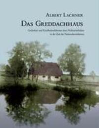 Cover: 9783833405136 | Das Greddachhaus | Albert Lachner | Taschenbuch | Paperback | 252 S.