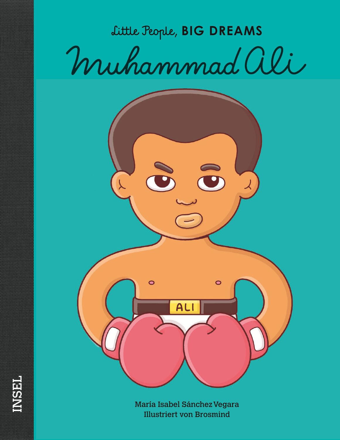Cover: 9783458178347 | Muhammad Ali | Little People, Big Dreams. Deutsche Ausgabe | Vegara
