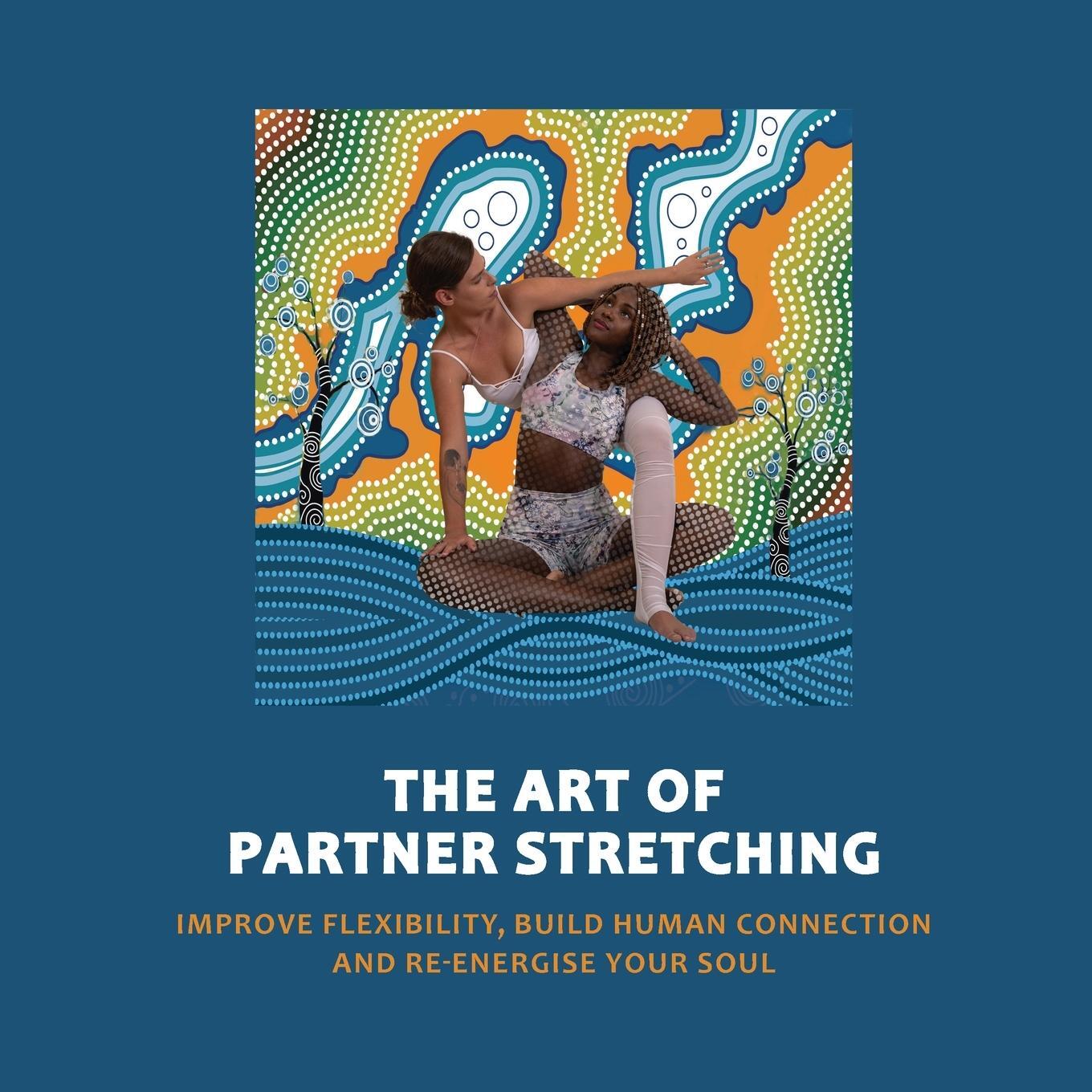 Cover: 9780648855309 | Art of Partner Stretching | Manu Sood | Taschenbuch | Paperback | 2020