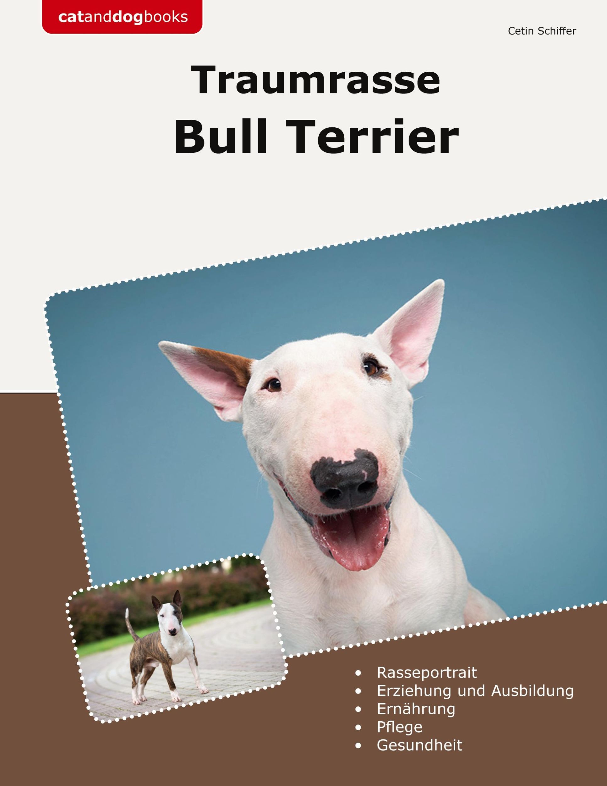 Cover: 9783759767059 | Traumrasse Bull Terrier | Cetin Schiffer | Taschenbuch | Paperback